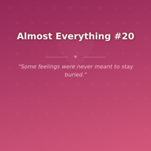 Almost Everything #20