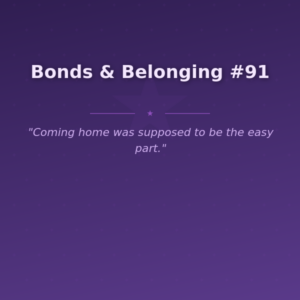 Bonds & Belonging #91