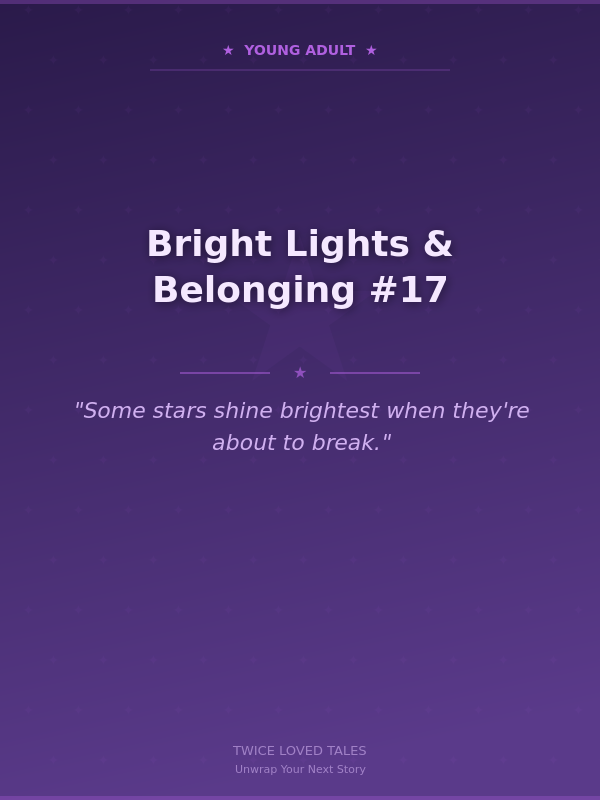 Bright Lights & Belonging #17