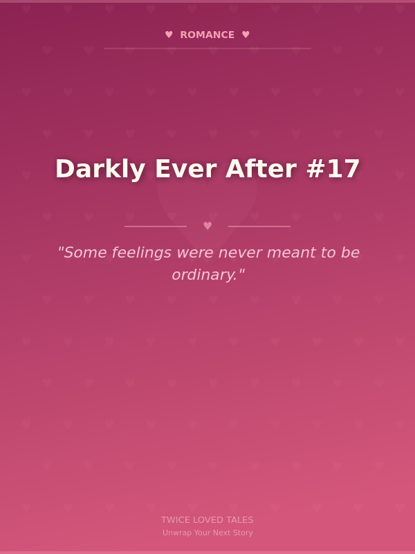 Darkly Ever After #17