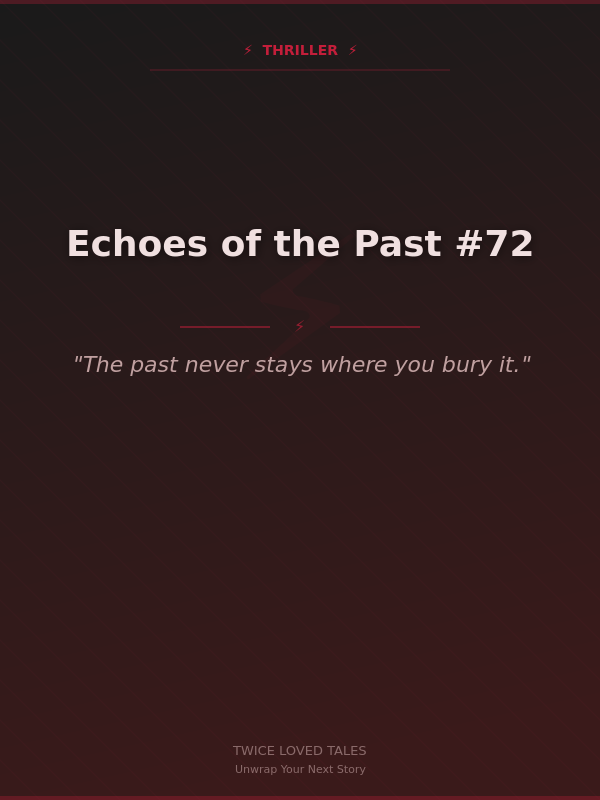 Echoes of the Past #72