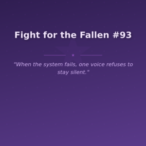 Fight for the Fallen #93