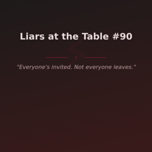 Liars at the Table #90