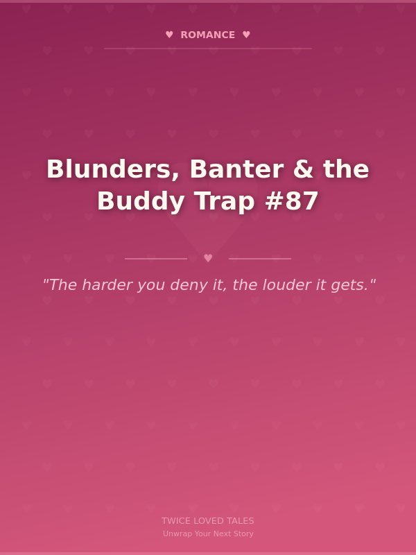 Blunders, Banter & the Buddy Trap #87
